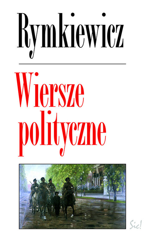 okładka Wiersze polityczne książka | Jarosław Marek Rymkiewicz