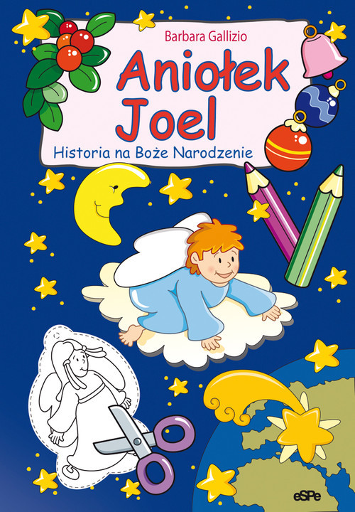 okładka Aniołek Joel Historia na Boże Narodzenie książka | Barbara Gallizio