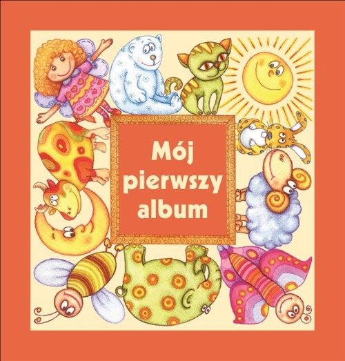 okładka Mój pierwszy album książka