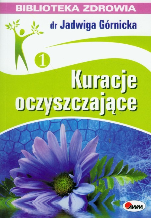 okładka Kuracje oczyszczające książka | Jadwiga Górnicka