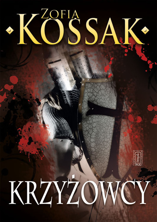 okładka Krzyżowcy Tom 3-4 książka | Zofia Kossak