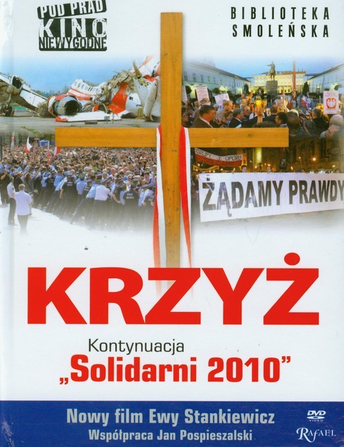 okładka Krzyż + DVD Kontynuacja "Solidarni 2010" książka