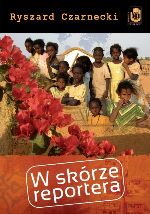 okładka W skórze reportera książka | Ryszard Czarnecki