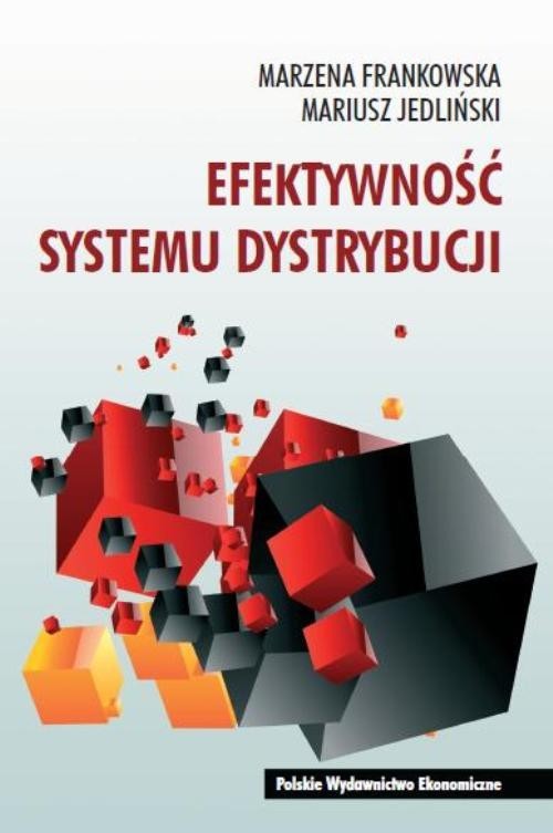 okładka Efektywność systemu dystrybucji książka | Marzena Frankowska, Mariusz Jedliński