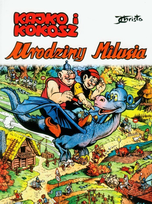 okładka Kajko i Kokosz Urodziny Milusia książka | Janusz Christa