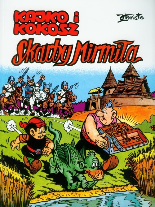 okładka Kajko i Kokosz Skarby Mirmiła książka | Janusz Christa