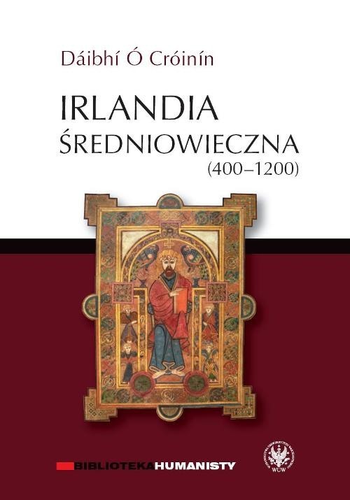okładka Irlandia średniowieczna (400-1200) książka | Croinin Daibhi O