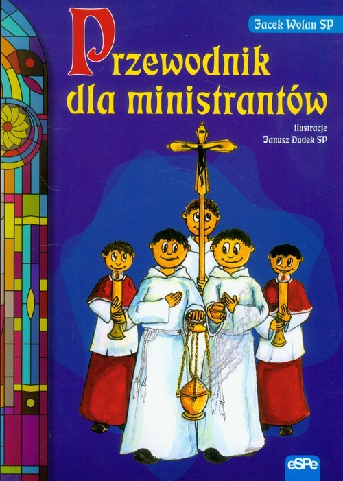 okładka Przewodnik dla ministrantów książka | Wolan Jacek