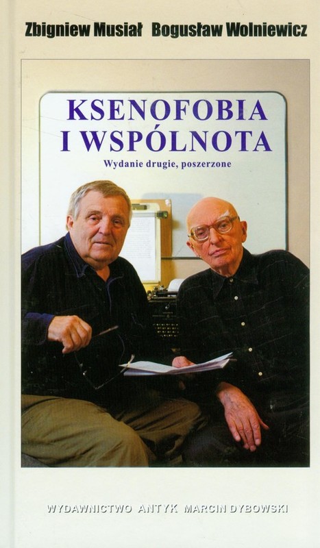 okładka Ksenofobia i wspólnota książka | Zbigniew Musiał, Bogusław Wolniewicz