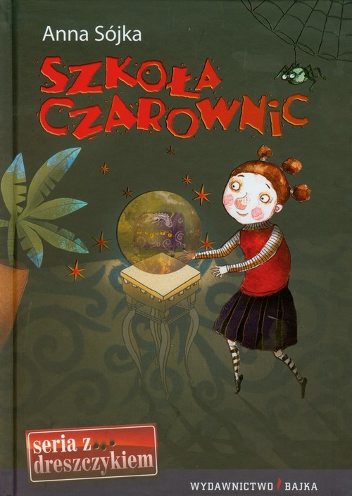 okładka Szkoła Czarownic książka | Anna Sójka