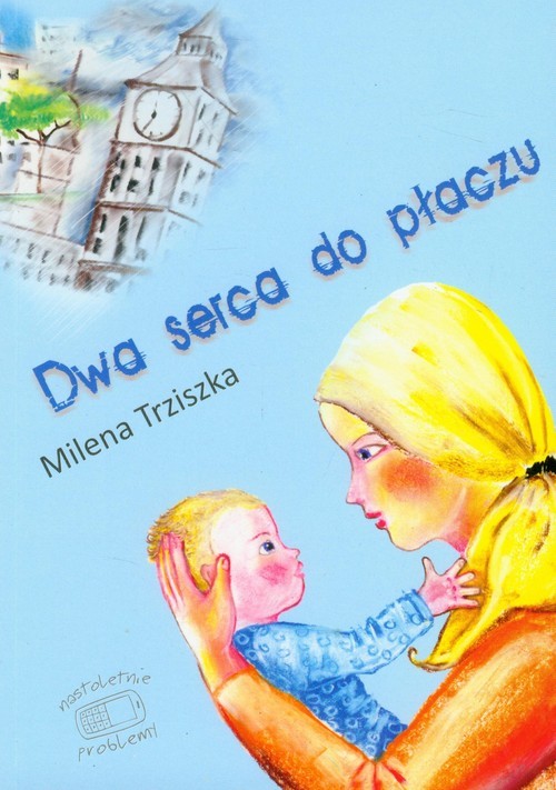 okładka Dwa serca do płaczu książka | Trziszka Milena