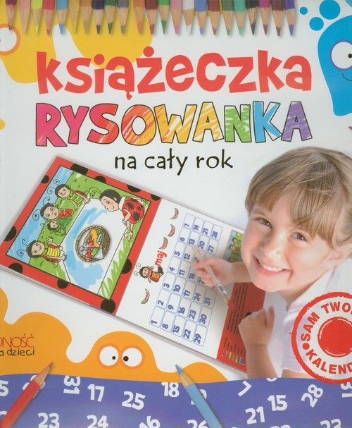 okładka Książeczka rysowanka na cały rok Sam tworzę kalendarz książka