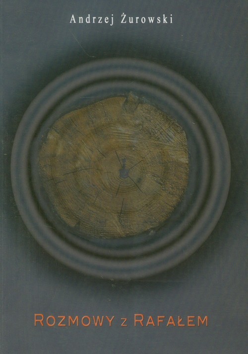 okładka Rozmowy z Rafałem książka | Andrzej Żurowski