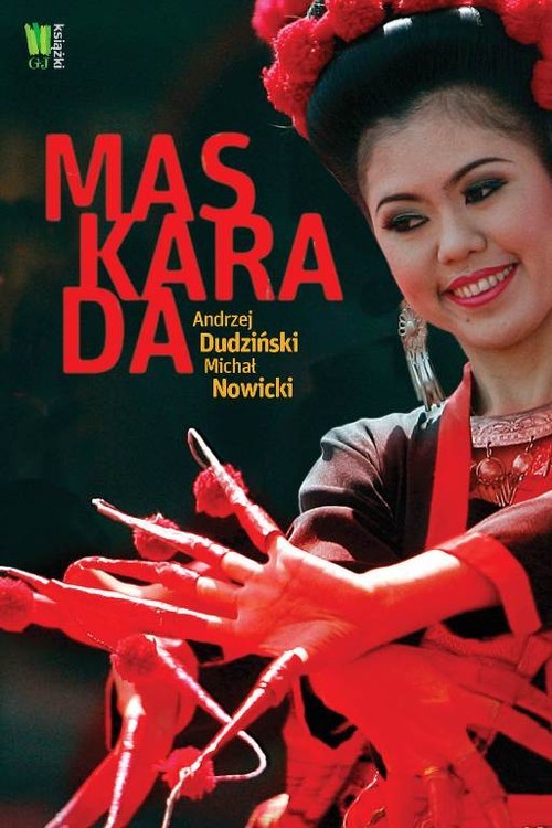 okładka Maskarada książka | Andrzej Dudziński, Michał Nowicki