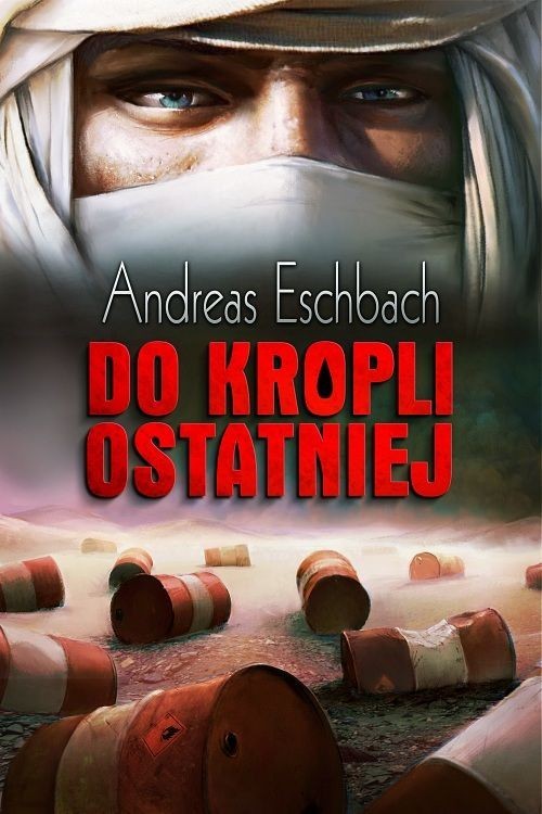 okładka Do kropli ostatniej książka | Andreas Eschbach