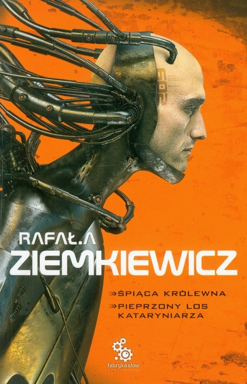 okładka Śpiąca Królewna Pieprzony los Kataryniarza książka | Rafał A. Ziemkiewicz