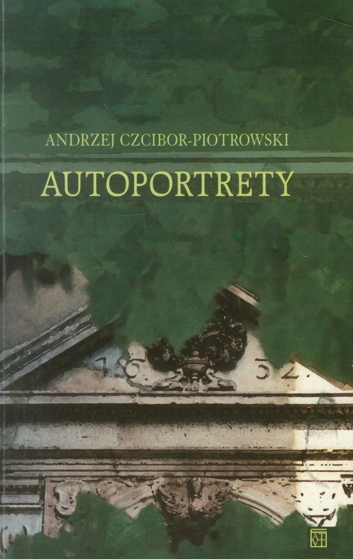 okładka Autoportrety książka | Andrzej Czcibor-Piotrowski