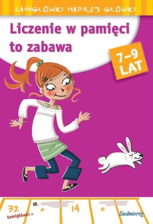 okładka Liczenie w pamięci to zabawa Łamigłówki mądrej główki 7-9 lat książka | Rougier Roger