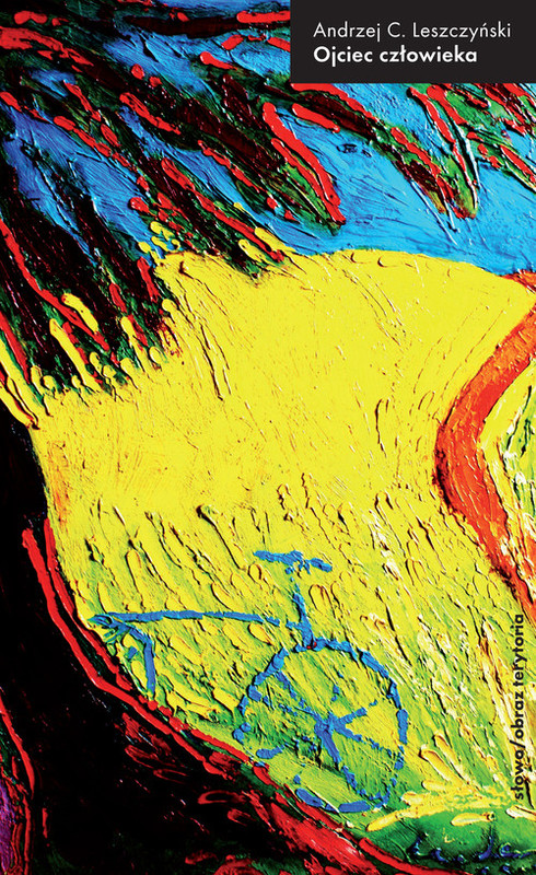 okładka Ojciec człowieka Szkice afiniczne książka | Andrzej C. Leszczyński