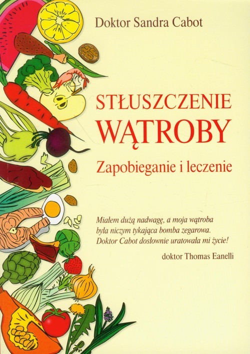 okładka Stłuszczenie wątroby Zapobieganie i leczenie. książka | Sandra Cabot
