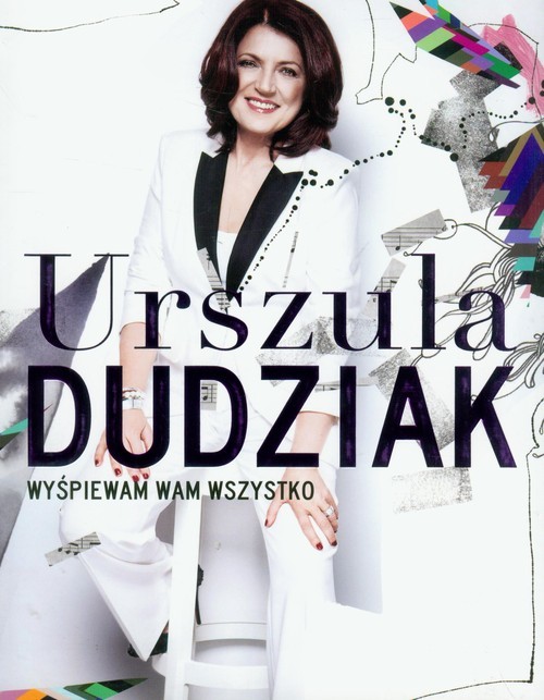 okładka Wyśpiewam Wam wszystko książka | Urszula Dudziak