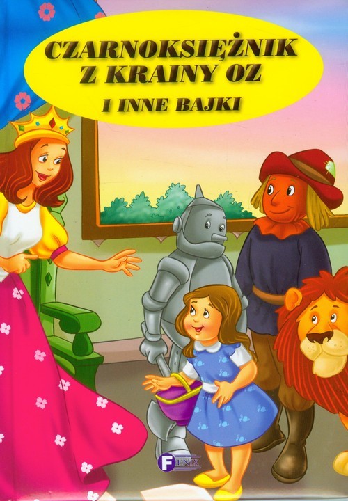 okładka Czarnoksiężnik z krainy OZ i inne bajki książka