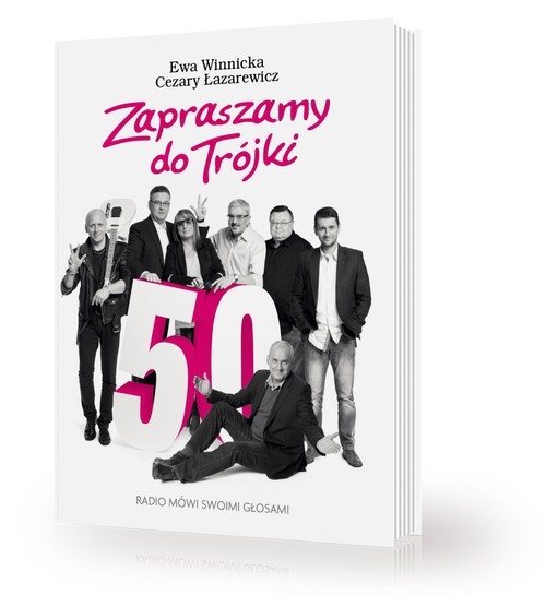 okładka Zapraszamy do Trójki książka | Ewa Winnicka, Cezary Łazarewicz