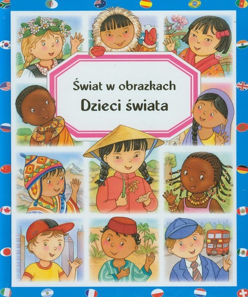 okładka Dzieci świata Świat w obrazkach książka | Emilie Beaumont, Marie-Renee Guilloret