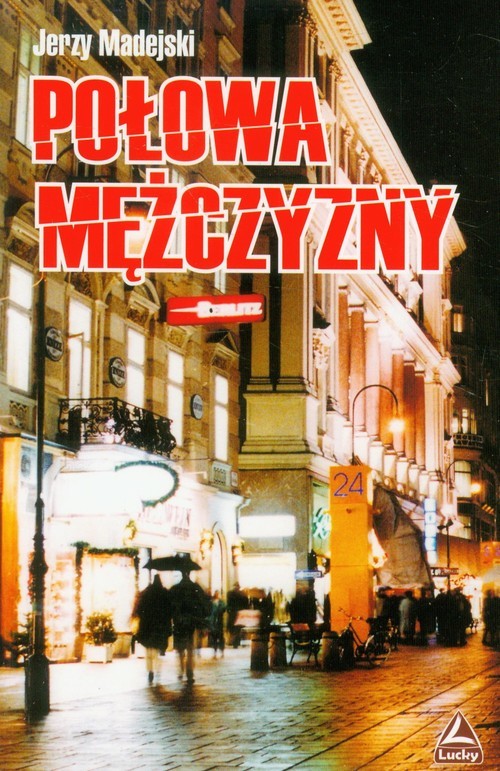 okładka Połowa mężczyzny książka | Madejski Jerzy