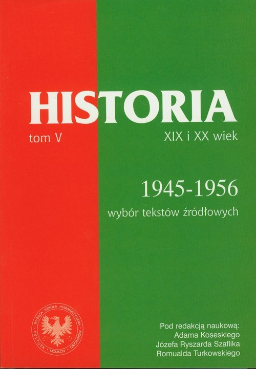 okładka Źródła do dziejów Polski w XIX i XX wieku Tom V Lata 1945-1956 książka