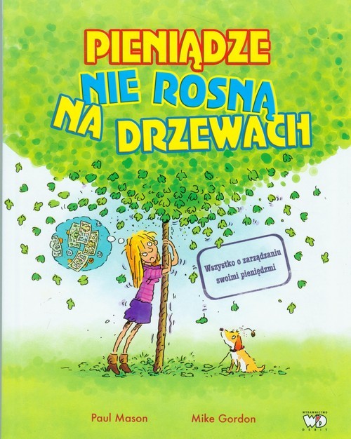 okładka Pieniądze nie rosną na drzewach książka | Paul Mason