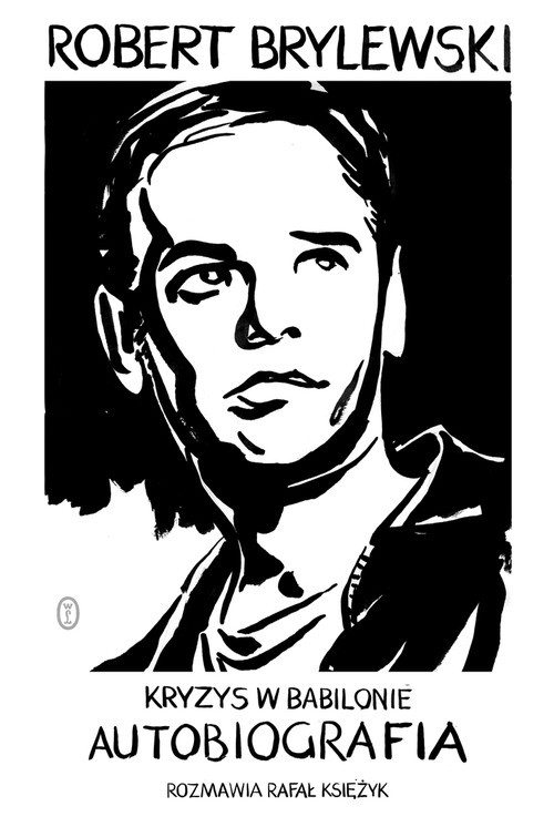 okładka Kryzys w Babilonie książka | Robert Brylewski, Rafał Księżyk