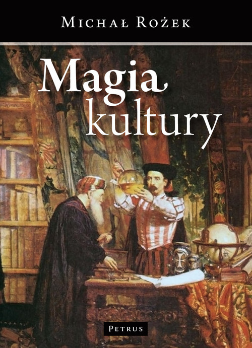 okładka Magia kultury książka | Rożek Michał