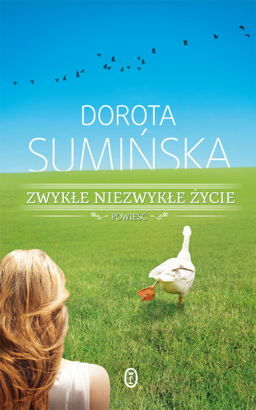 okładka Zwykłe niezwykłe życie książka | Dorota Sumińska