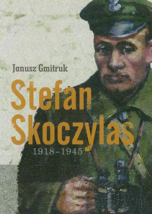 okładka Stefan Skoczylas 1918-1945 książka | Gmitruk Janusz