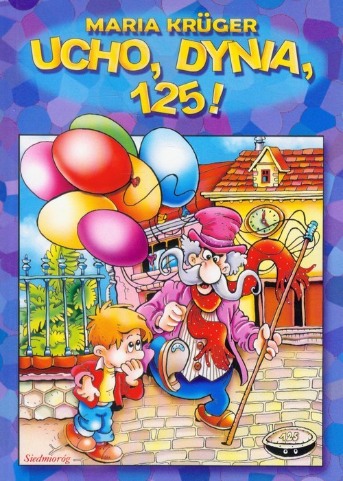 okładka Ucho, dynia, 125! książka | Maria Krüger