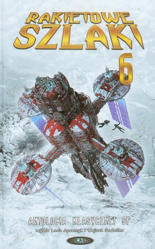 okładka Rakietowe szlaki Tom 6 książka | Lech Jęczmyk, Wojtek Sedeńko