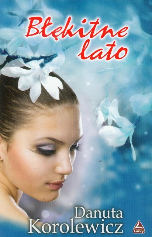 okładka Błękitne lato książka | Korolewicz Danuta