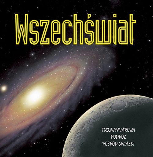 okładka Wszechświat Trójwymiarowa podróż pośród gwiazd książka | Bond Peter
