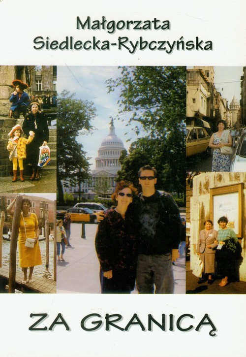 okładka Za granicą książka | Siedlecka-Rybczyńska Małgorzata