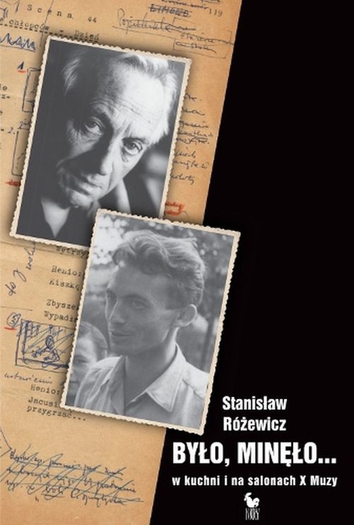 okładka Było, minęło... W kuchni i na salonach X Muzy książka | Różewicz Stanisław