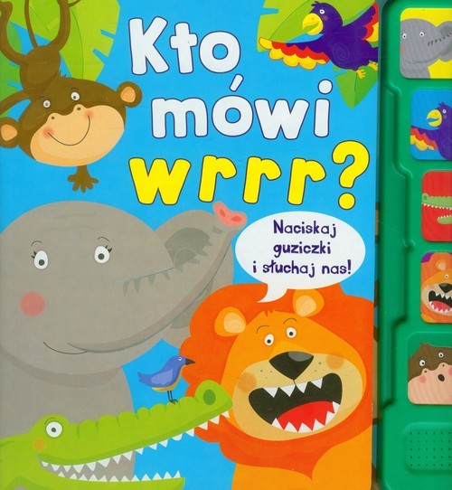okładka Kto mówi wrrr? dźwiękowa książka | Praca Zbiorowa