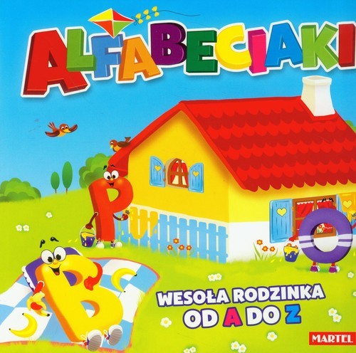 okładka Alfabeciaki Wesoła rodzinka od A do Z książka | Agnieszka Nożyńska-Demianiuk
