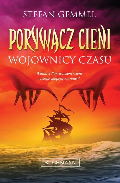okładka Wojownicy czasu Porywacz cieni książka | Gemmel Stefan