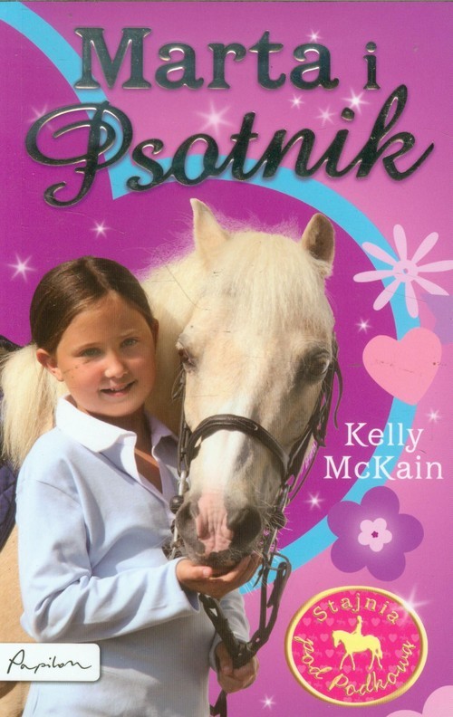 okładka Stajnia pod Podkową Marta i Psotnik książka | McKain Kelly