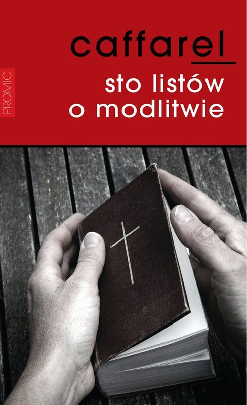 okładka Sto listów o modlitwie książka | Caffarel Henri
