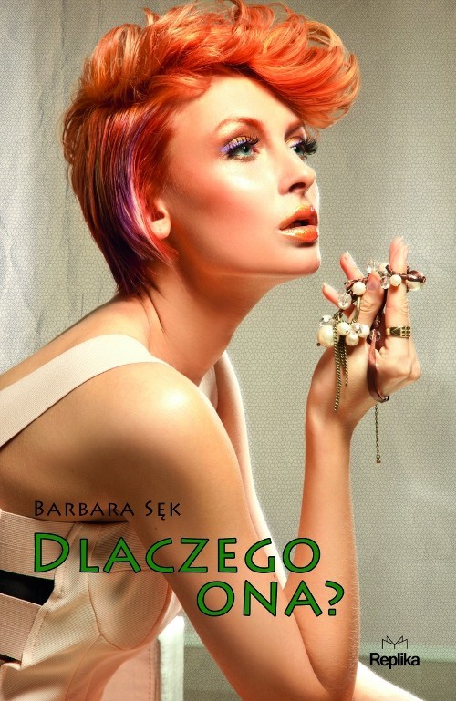 okładka Dlaczego ona książka | Barbara Sęk