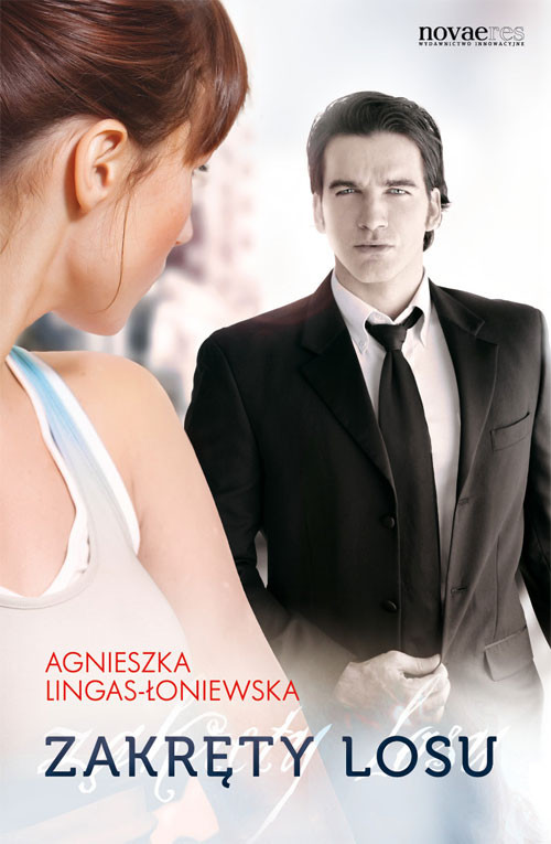 okładka Zakręty losu Tom 1 książka | Agnieszka Lingas-Łoniewska
