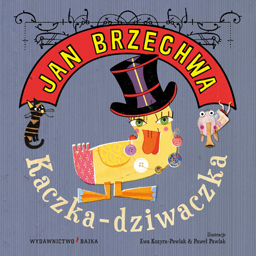 okładka Kaczka-dziwaczka książka | Jan Brzechwa