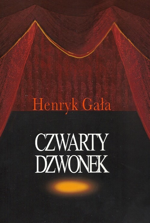 okładka Czwarty dzwonek książka | Gała Henryk
